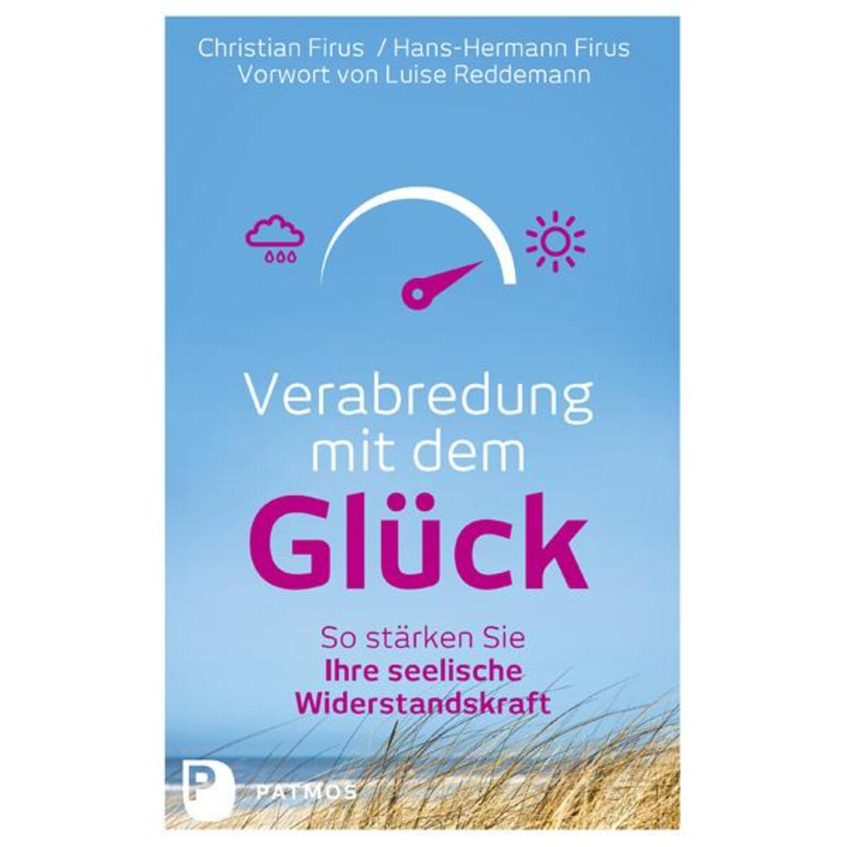 Verabredung mit dem Glück von Patmos-Verlag