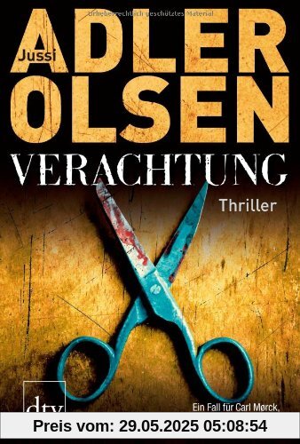 Verachtung: Der vierte Fall für Carl Mørck, Sonderdezernat Q Thriller Verachtung: Der vierte Fall für Carl Mørck, Sonderdezernat Q Thriller