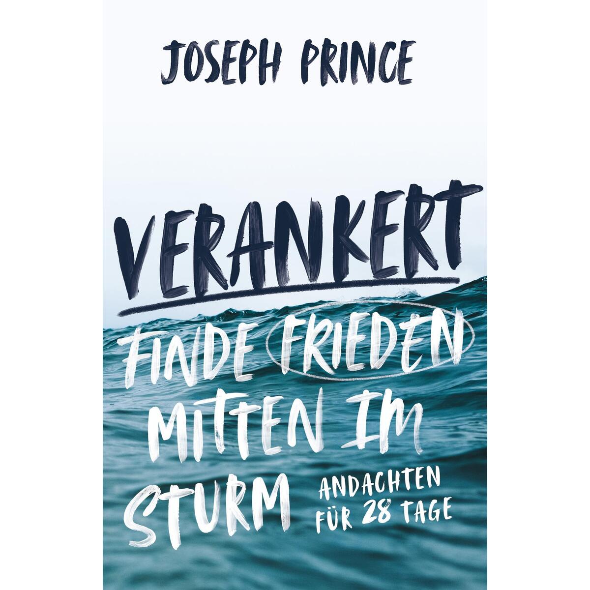 Verankert - Finde Frieden mitten im Sturm von Grace today Verlag