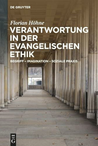 Verantwortung in der evangelischen Ethik: Begriff ? Imagination ? Soziale Praxis Verantwortung in der evangelischen Ethik: Begriff ? Imagination ? Soziale Praxis