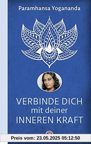Verbinde dich mit deiner inneren Kraft