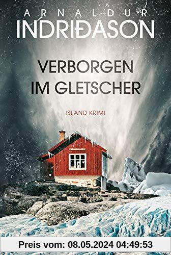 Verborgen im Gletscher: Island Krimi