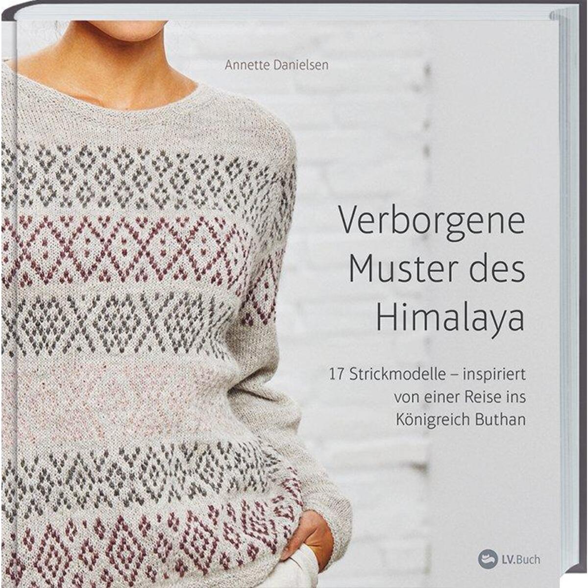 Verborgene Muster des Himalaya Verborgene Muster des Himalaya von Landwirtschaftsverlag