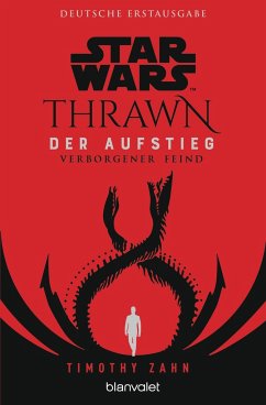 Verborgener Feind / Star Wars Thrawn - Der Aufstieg Bd.2 von Blanvalet