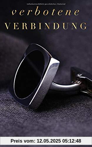 Verbotene Verbindung (Verbotene Begegnung, Band 3)