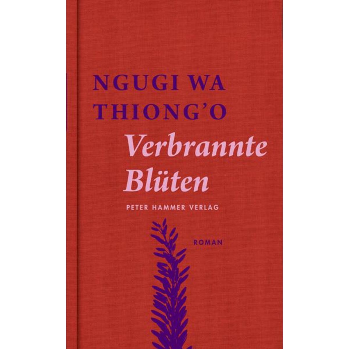 Verbrannte Blüten von Peter Hammer Verlag GmbH