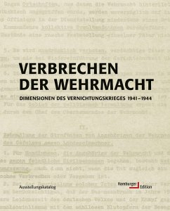 Verbrechen der Wehrmacht von Hamburger Edition