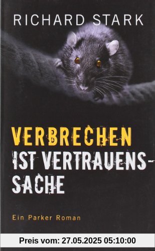 Verbrechen ist Vertrauenssache: Roman Verbrechen ist Vertrauenssache: Roman