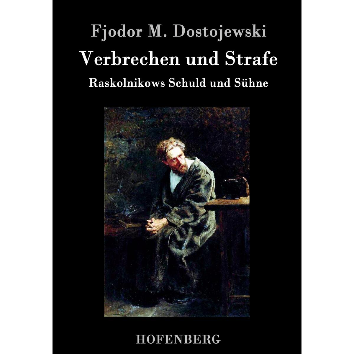 Verbrechen und Strafe von Hofenberg