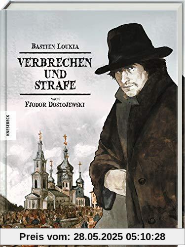 Verbrechen und Strafe: Graphic Novel nach Fjodor Dostojewski