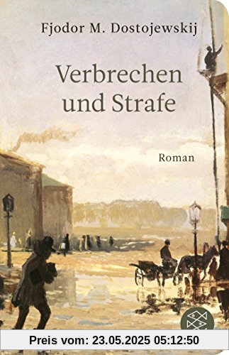 Verbrechen und Strafe: Roman (Fischer Taschenbibliothek)