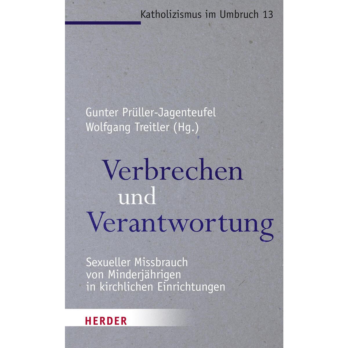 Verbrechen und Verantwortung Verbrechen und Verantwortung von Herder Verlag GmbH