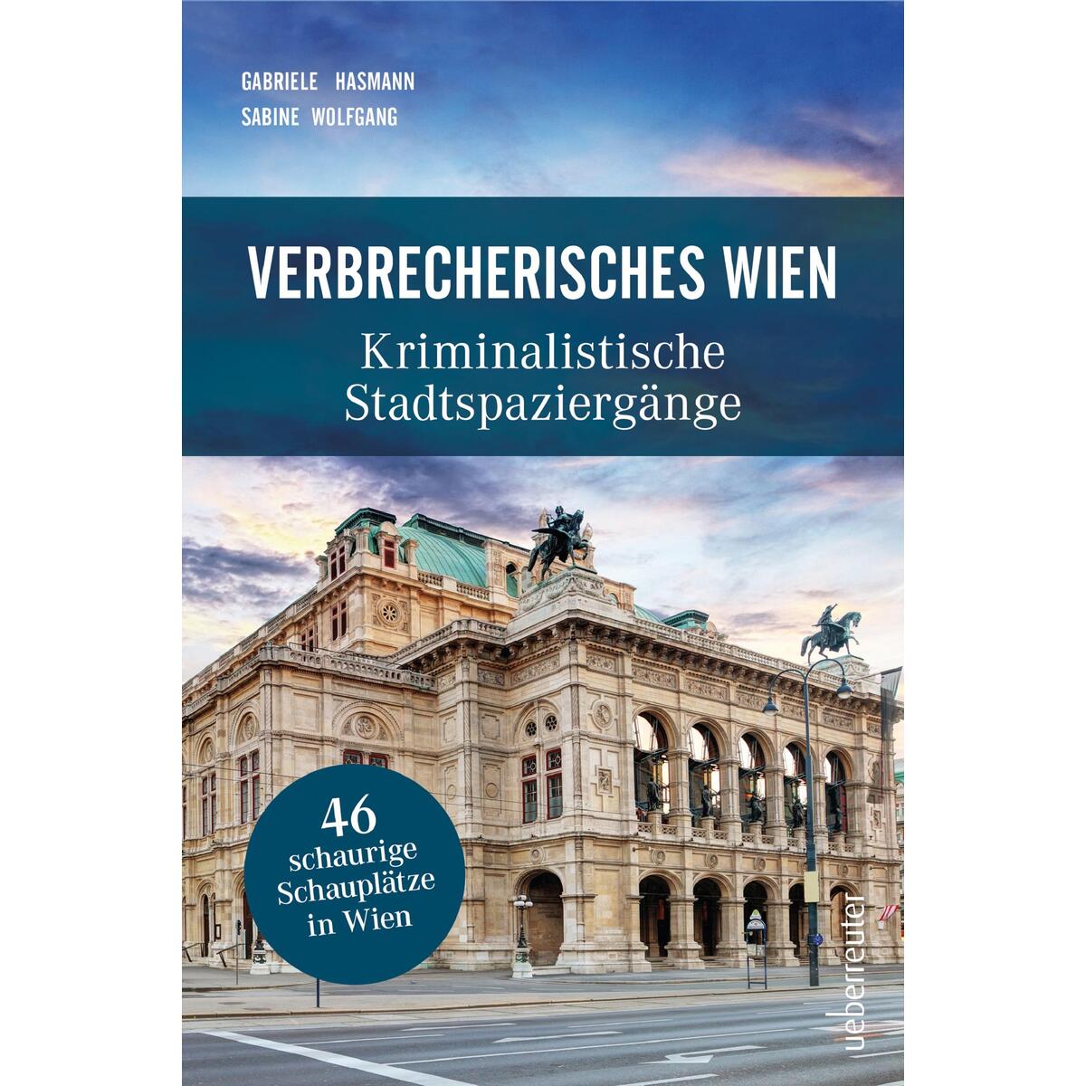 Verbrecherisches Wien von Ueberreuter, Carl Verlag