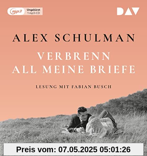 Verbrenn all meine Briefe: Ungekürzte Lesung mit Fabian Busch (1 mp3-CD)