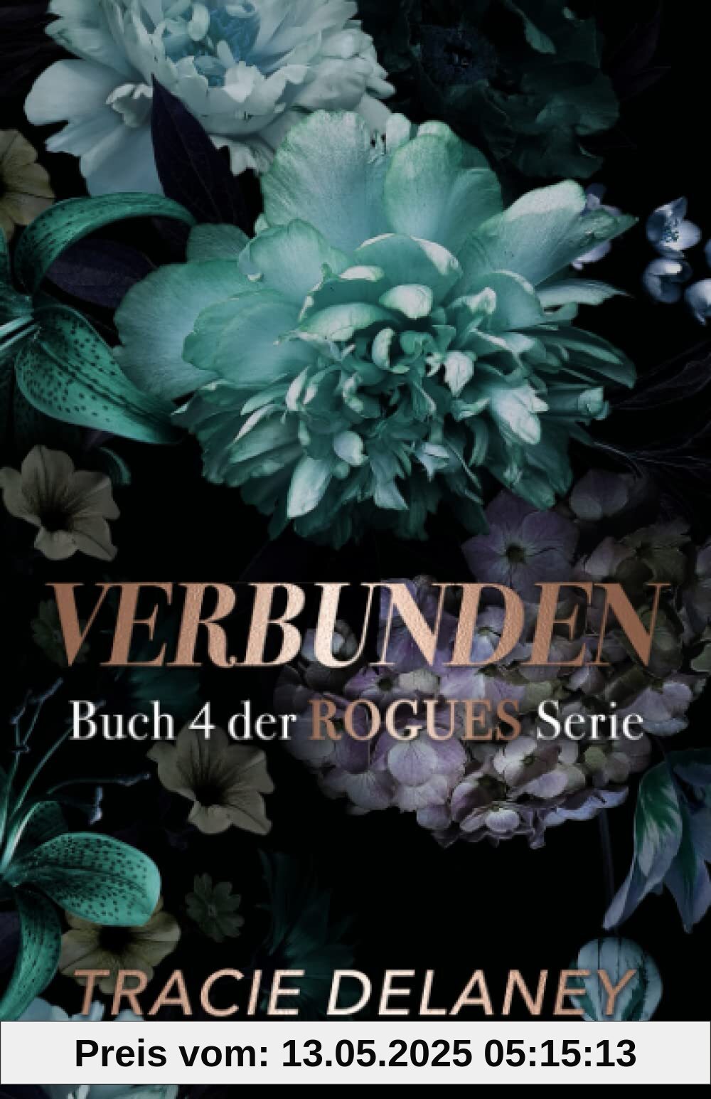 Verbunden: ein Milliardär-Liebesroman (Die ROGUES-Milliardärs-Serie)