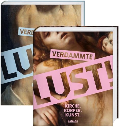 Verdammte Lust Paket: Kirche. Körper. Lust. von Hirmer Verlag GmbH