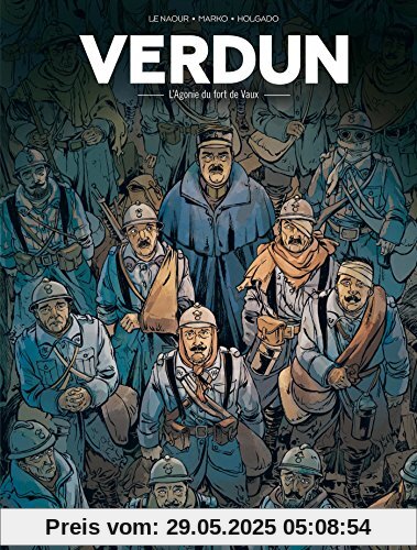 Verdun, Tome 2 : L'agonie du fort de Vaux