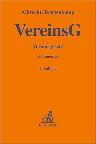 Vereinsgesetz (VereinsG) (Gelbe Erläuterungsbücher)