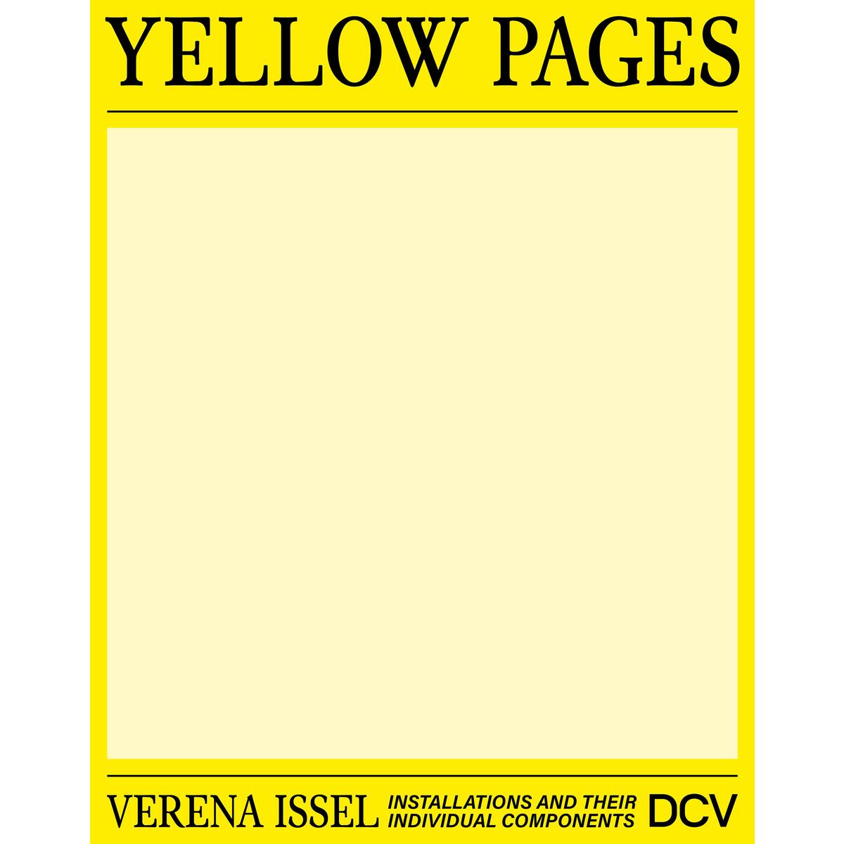 Verena Issel - Yellow Pages. Installations and their individual components von Dr. Cantz&#039;sche Verlagsges