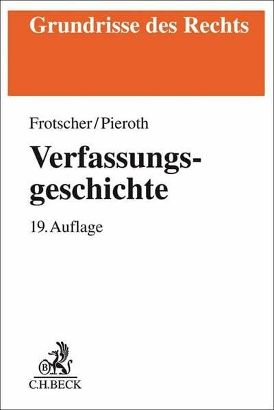 Verfassungsgeschichte: Von der Nordamerikanischen Revolution bis zur Wiedervereinigung Deutsch... Verfassungsgeschichte: Von der Nordamerikanischen Revolution bis zur Wiedervereinigung Deutsch...