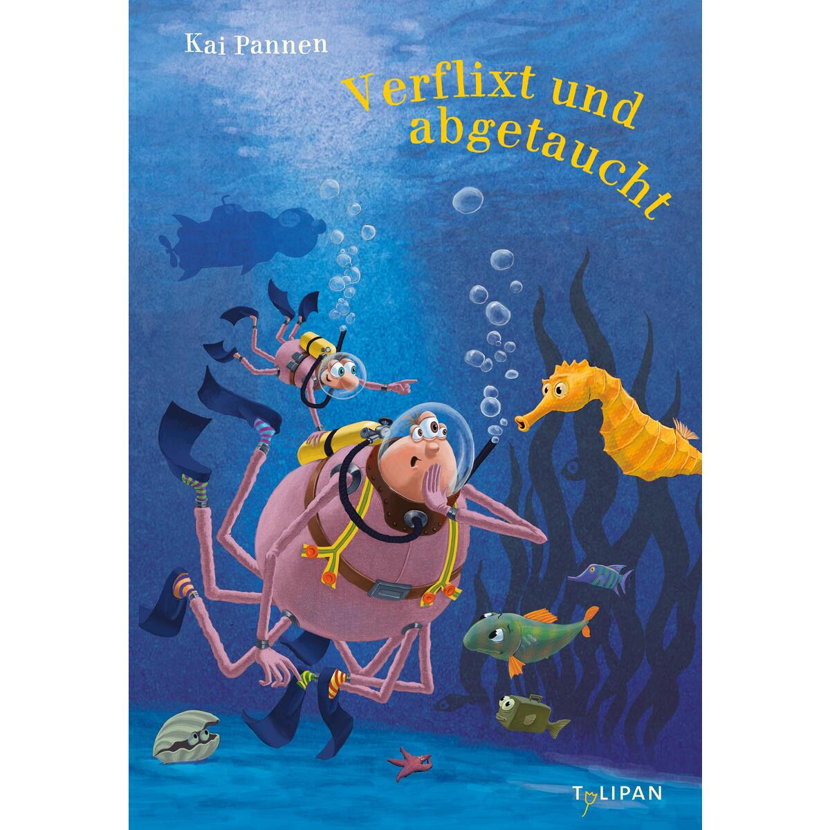 Verflixt und abgetaucht Verflixt und abgetaucht von Tulipan Verlag