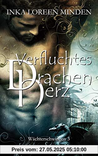 Verfluchtes Drachenherz: Wächterschwingen 3: Wchterschwingen 3 Verfluchtes Drachenherz: Wächterschwingen 3: Wchterschwingen 3
