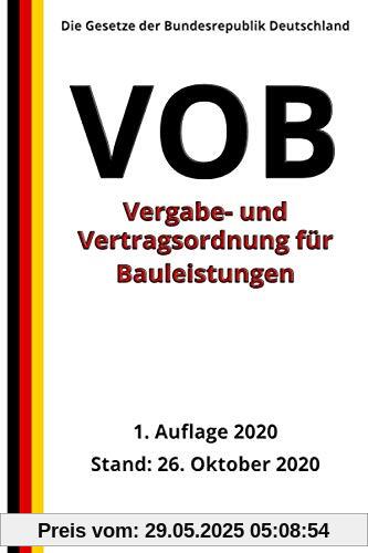 Vergabe- und Vertragsordnung für Bauleistungen (VOB), 1. Auflage 2020