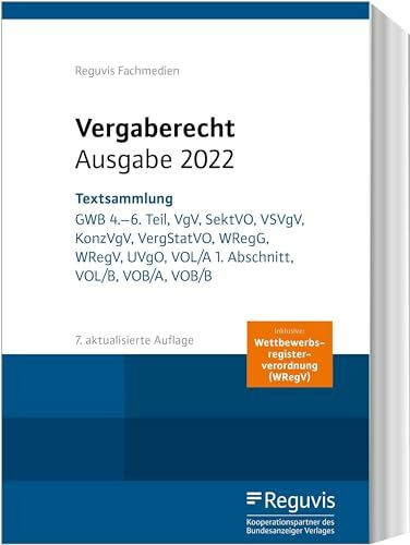 Vergaberecht - Ausgabe 2024: Textsammlung: GWB 4.-6. Teil, VgV, SektVO, VSVgV, KonzVgV, VergSt...