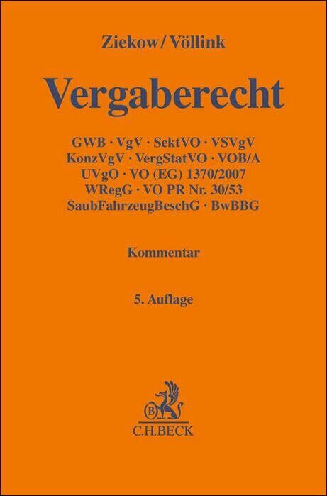 Vergaberecht: Gesetz gegen Wettbewerbsbeschränkungen – Teil 4, Vergabeverordnung, Sektorenvero... Vergaberecht: Gesetz gegen Wettbewerbsbeschränkungen – Teil 4, Vergabeverordnung, Sektorenvero...