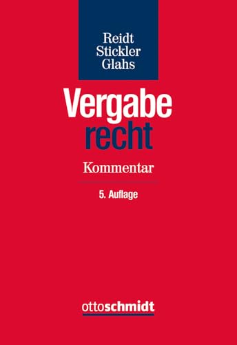 Vergaberecht: Kommentar Vergaberecht: Kommentar von Schmidt , Dr. Otto