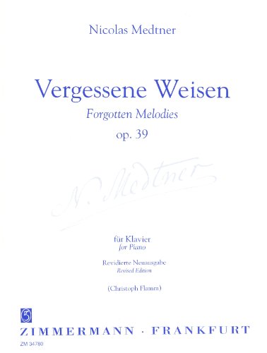 Vergessene Weisen: Lyrische Weisen. op. 39. Klavier. von Musikverlag Zimmermann