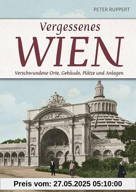 Vergessenes Wien