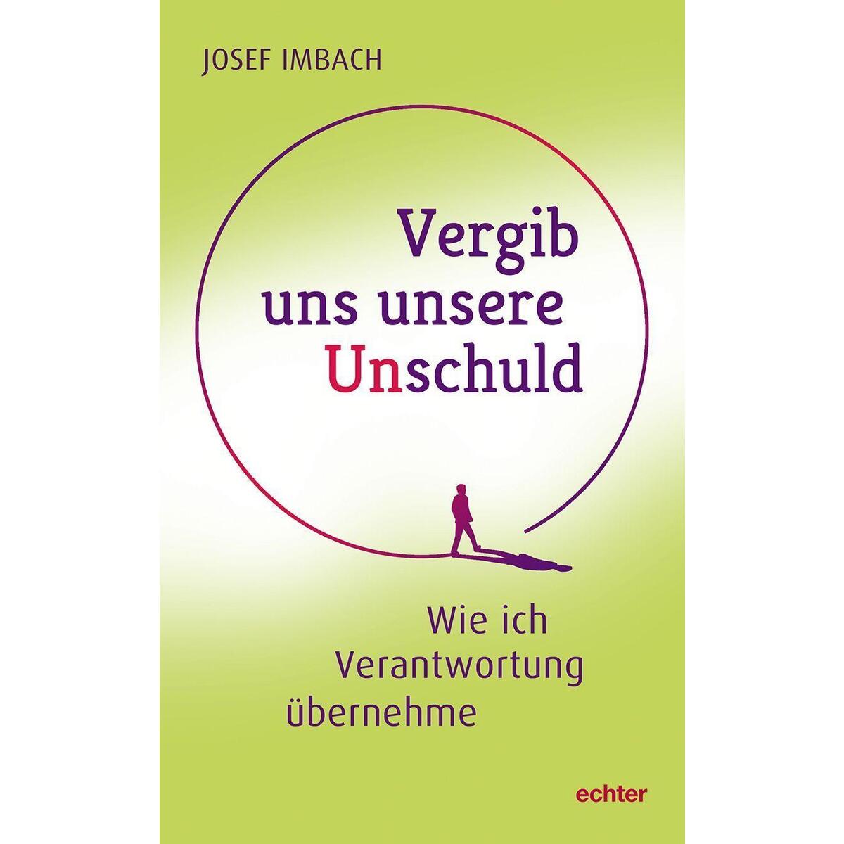 Vergib uns unsere Unschuld von Echter Verlag GmbH