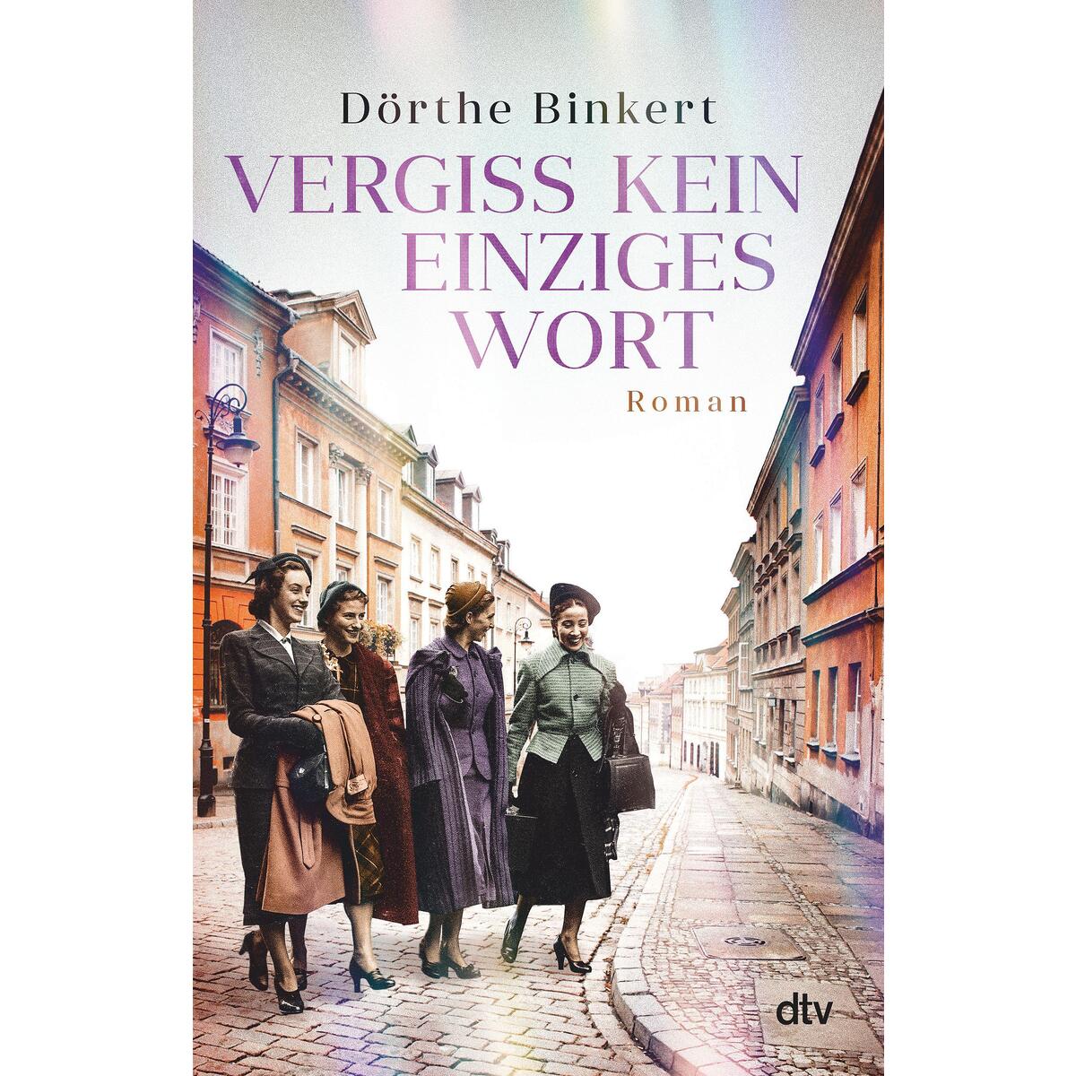 Vergiss kein einziges Wort von dtv Verlagsgesellschaft