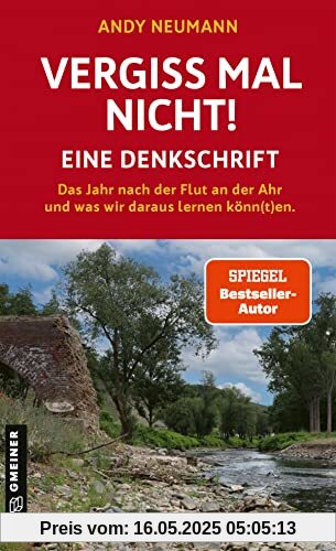 Vergiss mal nicht! (Die Flut-Katastrophe im Ahrtal)