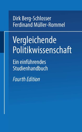 Vergleichende Politikwissenschaft: Ein einführendes Studienhandbuch (Universitätstaschenbücher) (German Edition) (Universitätstaschenbücher, 1391, Band 1391)