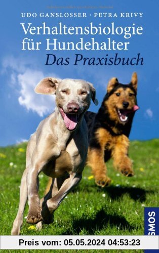 Verhaltensbiologie für Hundehalter - Das Praxisbuch