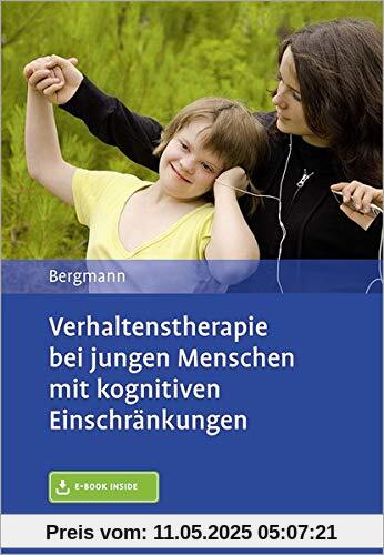 Verhaltenstherapie bei jungen Menschen mit kognitiven Einschränkungen: Mit E-Book inside