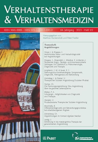 Verhaltenstherapie & Verhaltensmedizin: Themenheft: Angststörungen Verhaltenstherapie & Verhaltensmedizin: Themenheft: Angststörungen von Pabst Science Publishers