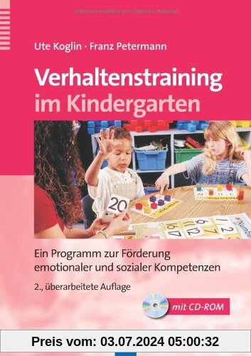 Verhaltenstraining im Kindergarten: Ein Programm zur Förderung emotionaler und sozialer Kompetenzen