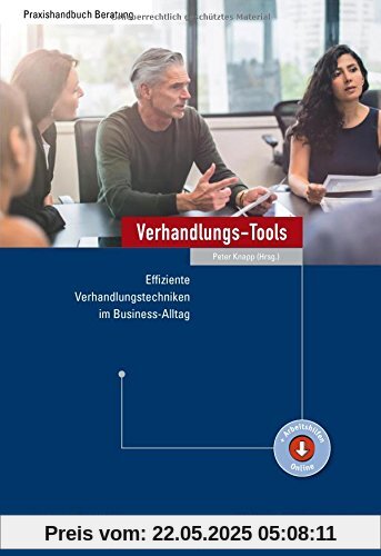 Verhandlungs-Tools: Effiziente Verhandlungstechniken im Business-Alltag (Edition Training aktuell)