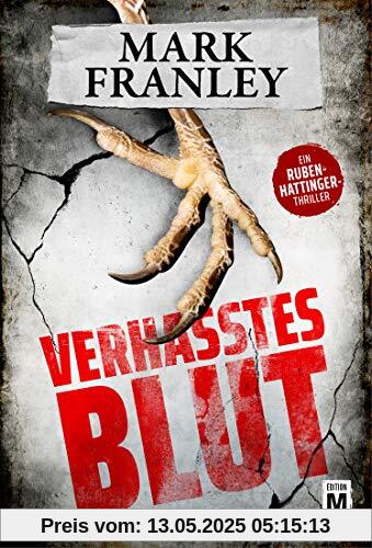 Verhasstes Blut - Ein Ruben-Hattinger-Thriller