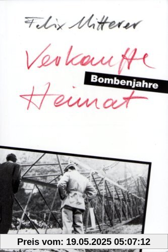 Verkaufte Heimat. Die Bombenjahre. Eine Südtiroler Familiensaga 1958-1969.