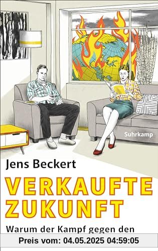 Verkaufte Zukunft: Warum der Kampf gegen den Klimawandel zu scheitern droht | Nominiert für den Preis der Leipziger Buchmesse 2024