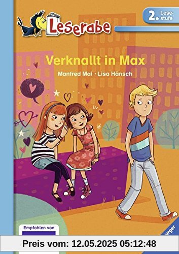 Verknallt in Max (Leserabe - 2. Lesestufe)