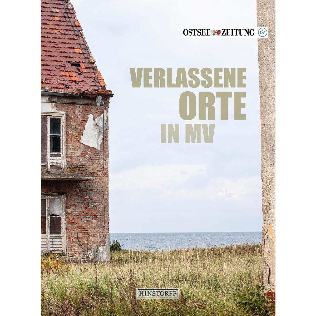 Verlassene Orte in MV von Hinstorff Verlag GmbH