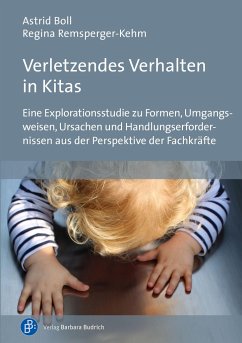 Verletzendes Verhalten in Kitas von Verlag Barbara Budrich