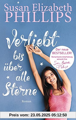 Verliebt bis über alle Sterne: Roman (Die Chicago-Stars-Romane, Band 8)