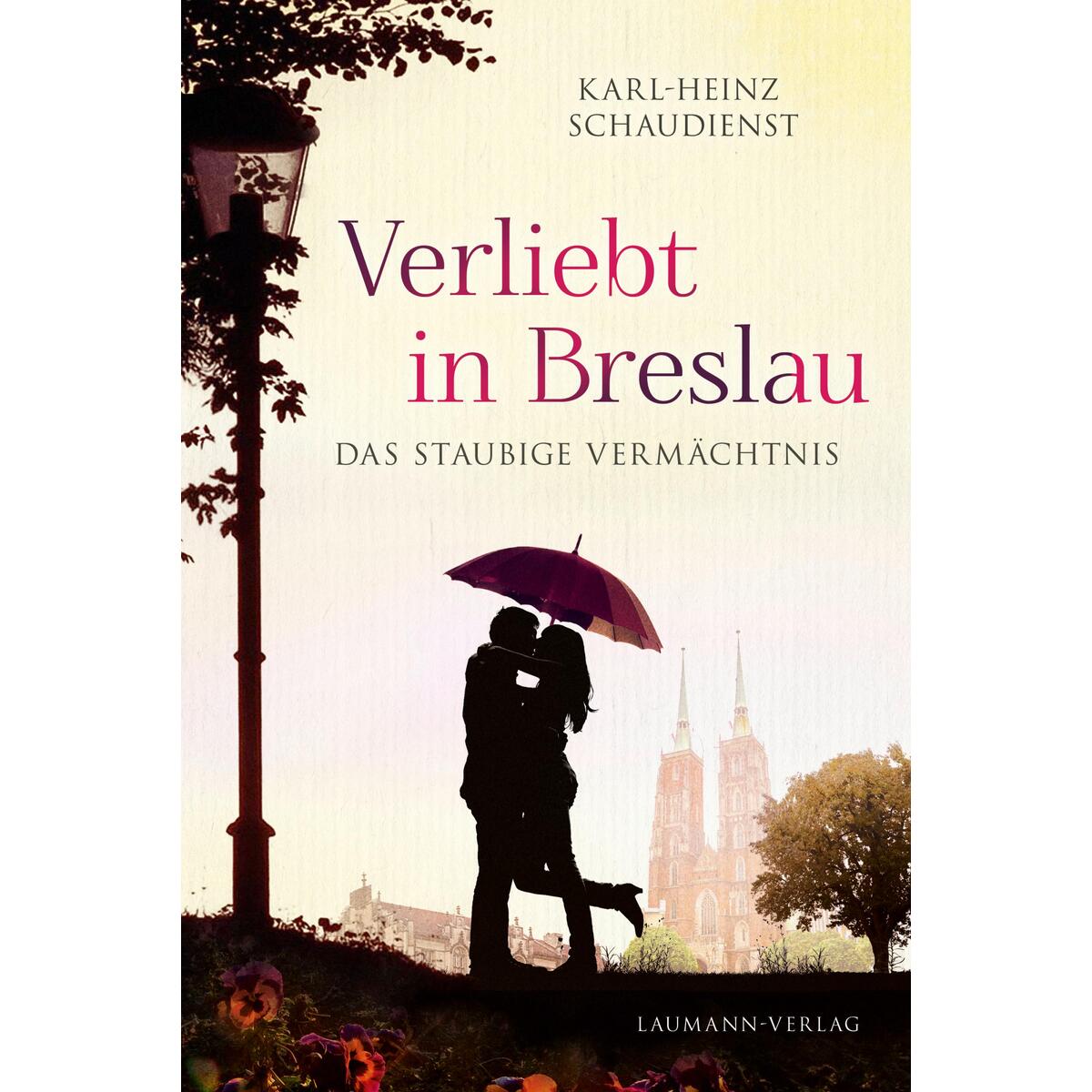 Verliebt in Breslau von Laumann Druck GmbH + Co.