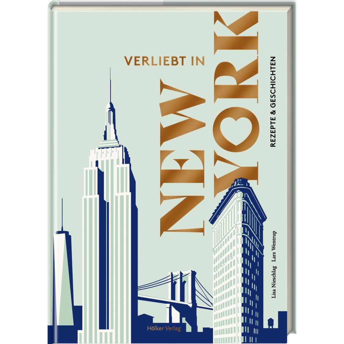 Verliebt in New York von Hoelker Verlag